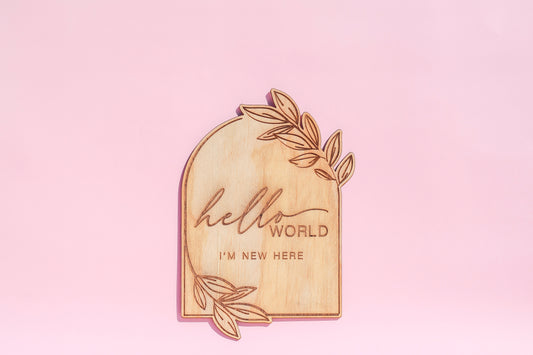 Newborn Announcement Plaque – Hello World Botanical Design